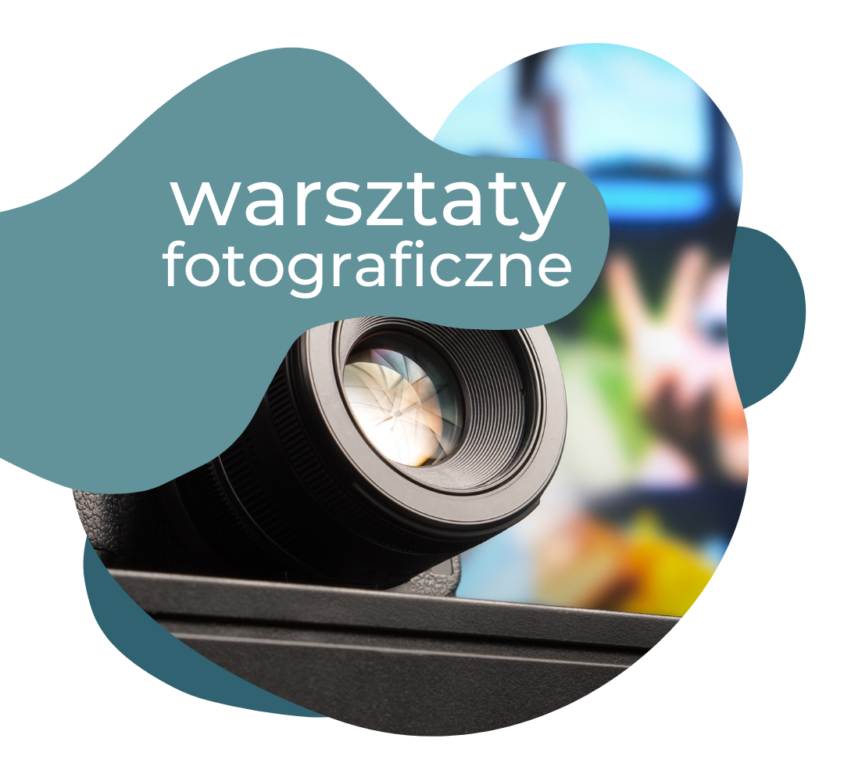 Warsztaty Fotograficzne